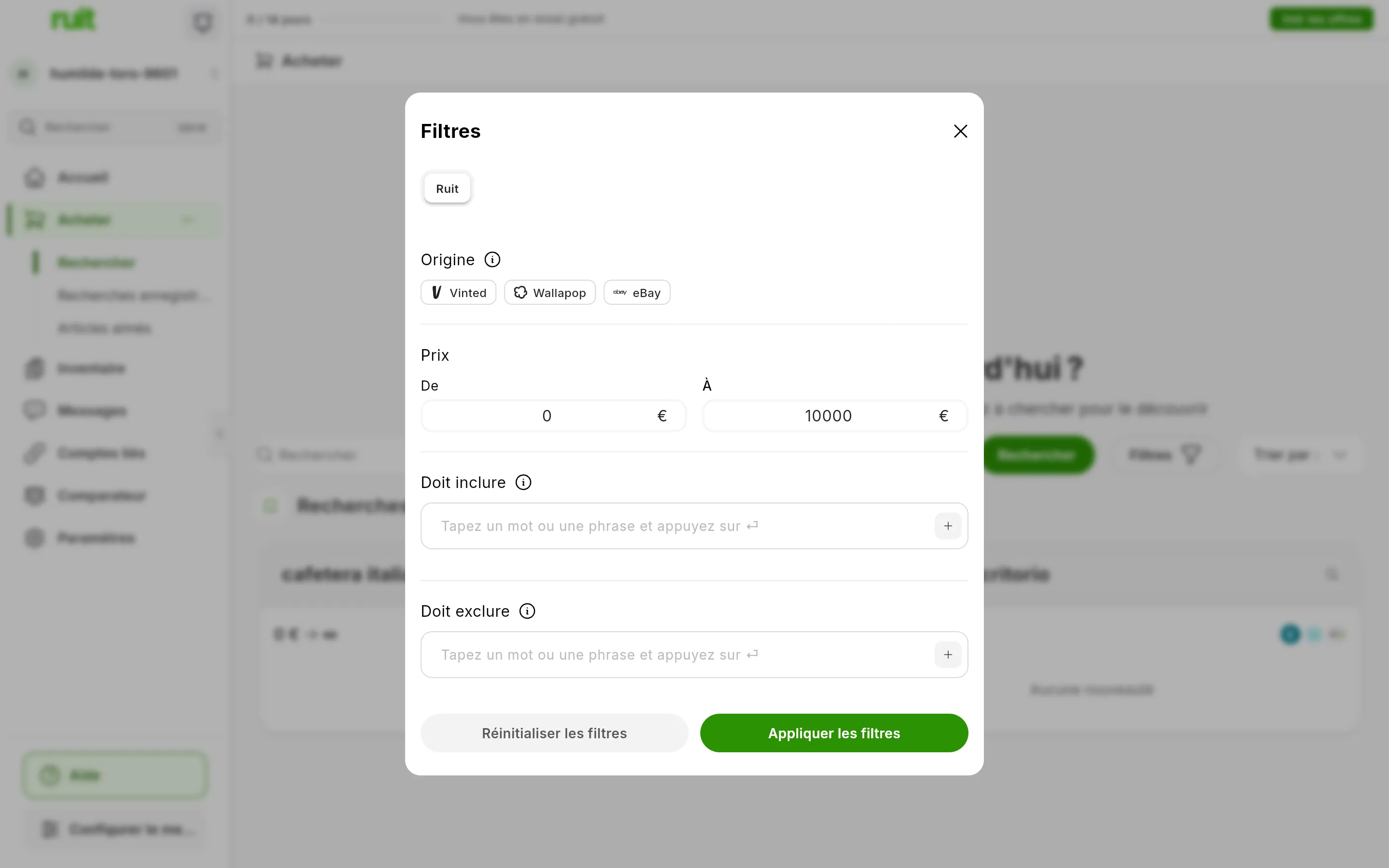 Le panneau Filtres ouvert : Origine avec Vinted, Wallapop et eBay, les champs du prix De et À, Doit inclure, Doit exclure et les boutons Réinitialiser les filtres et Appliquer les filtres