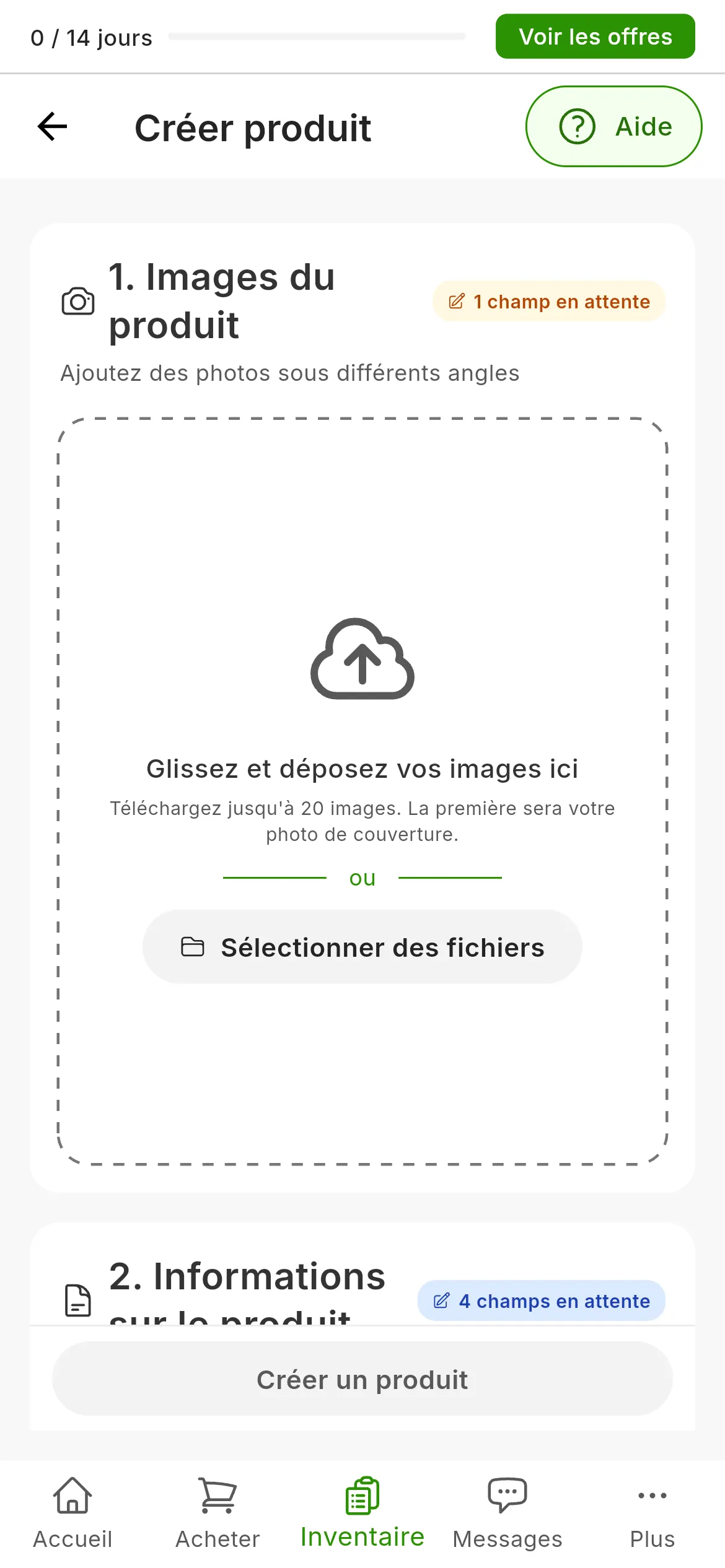Le formulaire de création de produit tout juste ouvert : 1. Images du produit, avec la zone où glisser les photos et 1 champ en attente, et 2. Informations sur le produit, avec 4 champs en attente