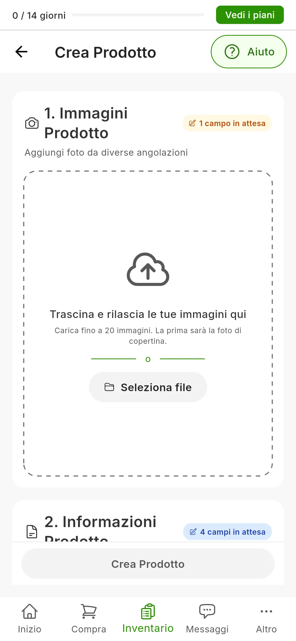 Il modulo per creare un prodotto appena aperto: 1. Immagini Prodotto, con la zona per trascinare le foto e 1 campo in attesa, e 2. Informazioni Prodotto, con 4 campi in attesa