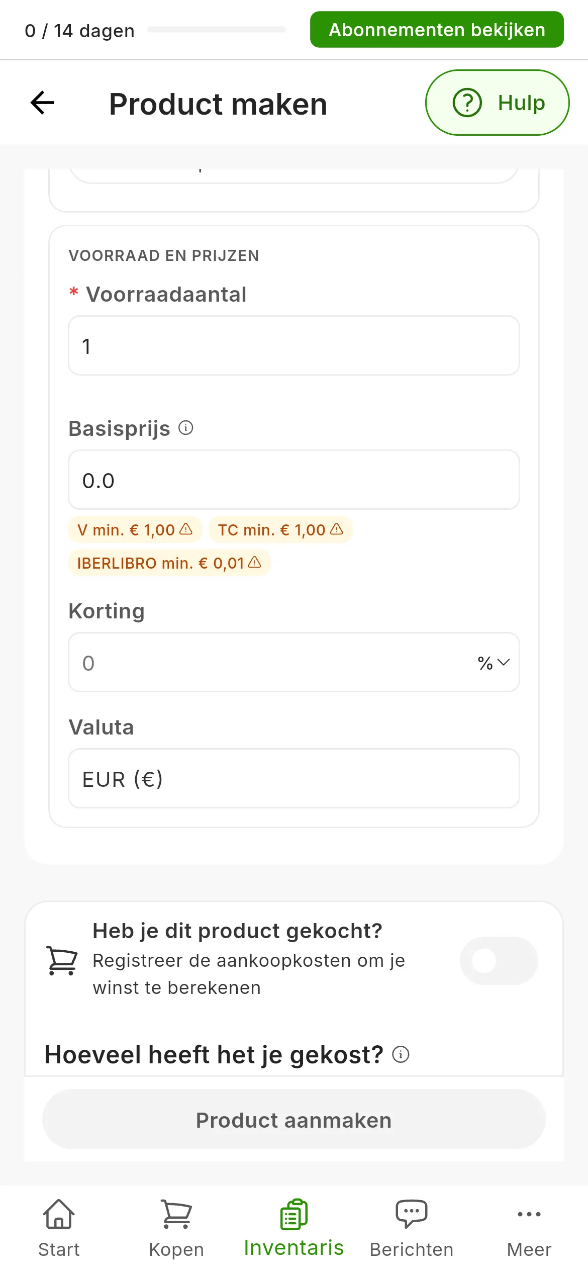De sectie VOORRAAD EN PRIJZEN: Voorraadaantal op 1, Basisprijs op 0.0 met de meldingen over de minimumprijs van Vinted, Todocolección en IberLibro, Korting en Valuta EUR; daaronder Heb je dit product gekocht?, en de knop Product aanmaken nog grijs