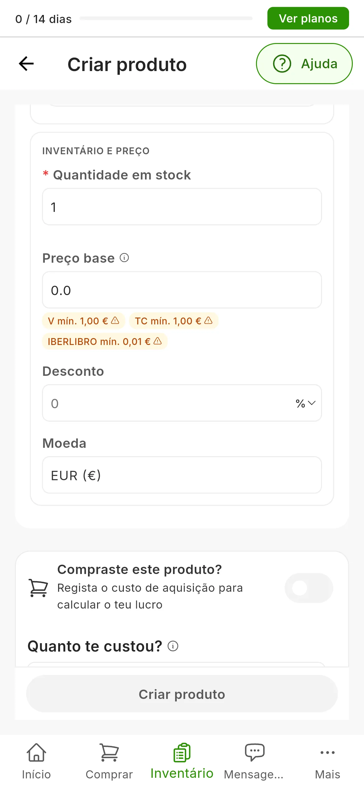 A secção INVENTÁRIO E PREÇO: Quantidade em stock a 1, Preço base a 0.0 com os avisos de preço mínimo do Vinted, do Todocolección e do IberLibro, Desconto e Moeda EUR; por baixo, Compraste este produto?, e o botão Criar produto ainda a cinzento