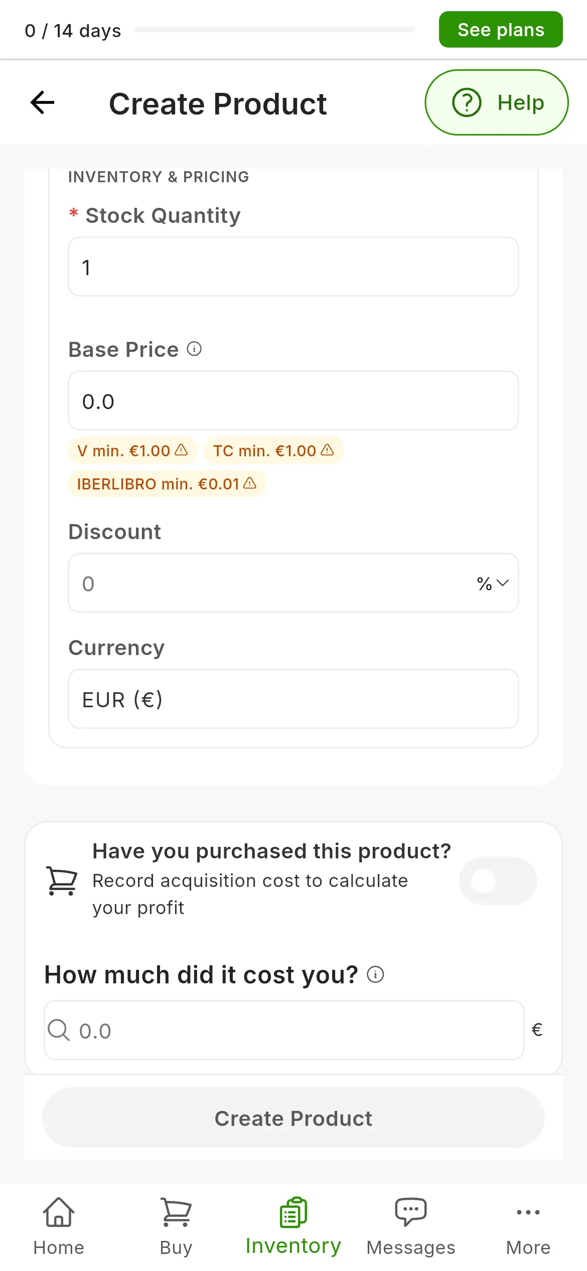 The INVENTORY & PRICING section: Stock Quantity at 1, Base Price at 0.0 with the minimum price notices for Vinted, Todocolección and IberLibro, Discount and Currency EUR; below them, Have you purchased this product?, and the Create Product button still grayed out