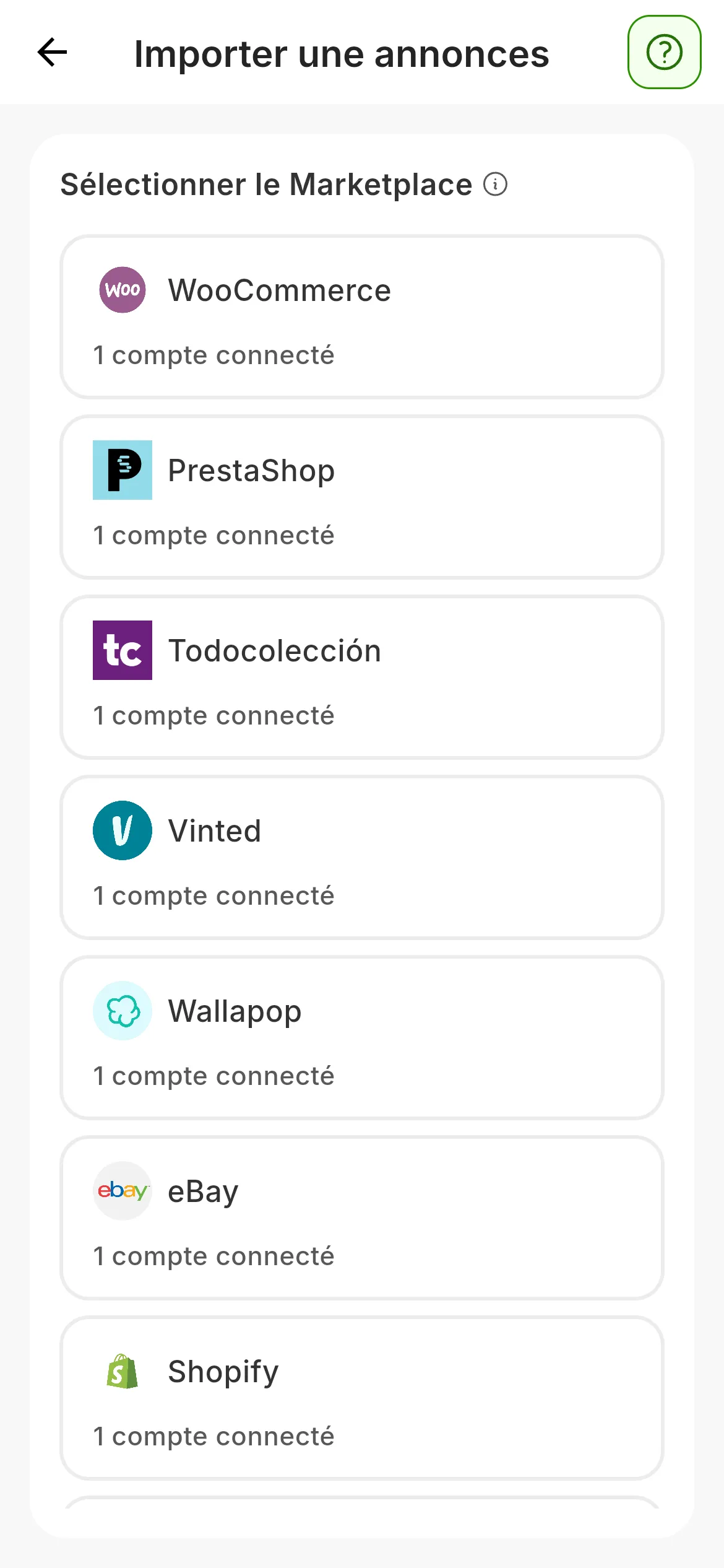 L'import d'annonces, avec Sélectionner le Marketplace : une carte par marketplace, à commencer par WooCommerce, PrestaShop, Todocolección, Vinted, Wallapop, eBay et Shopify, chacune avec le nombre de comptes que vous y avez connectés