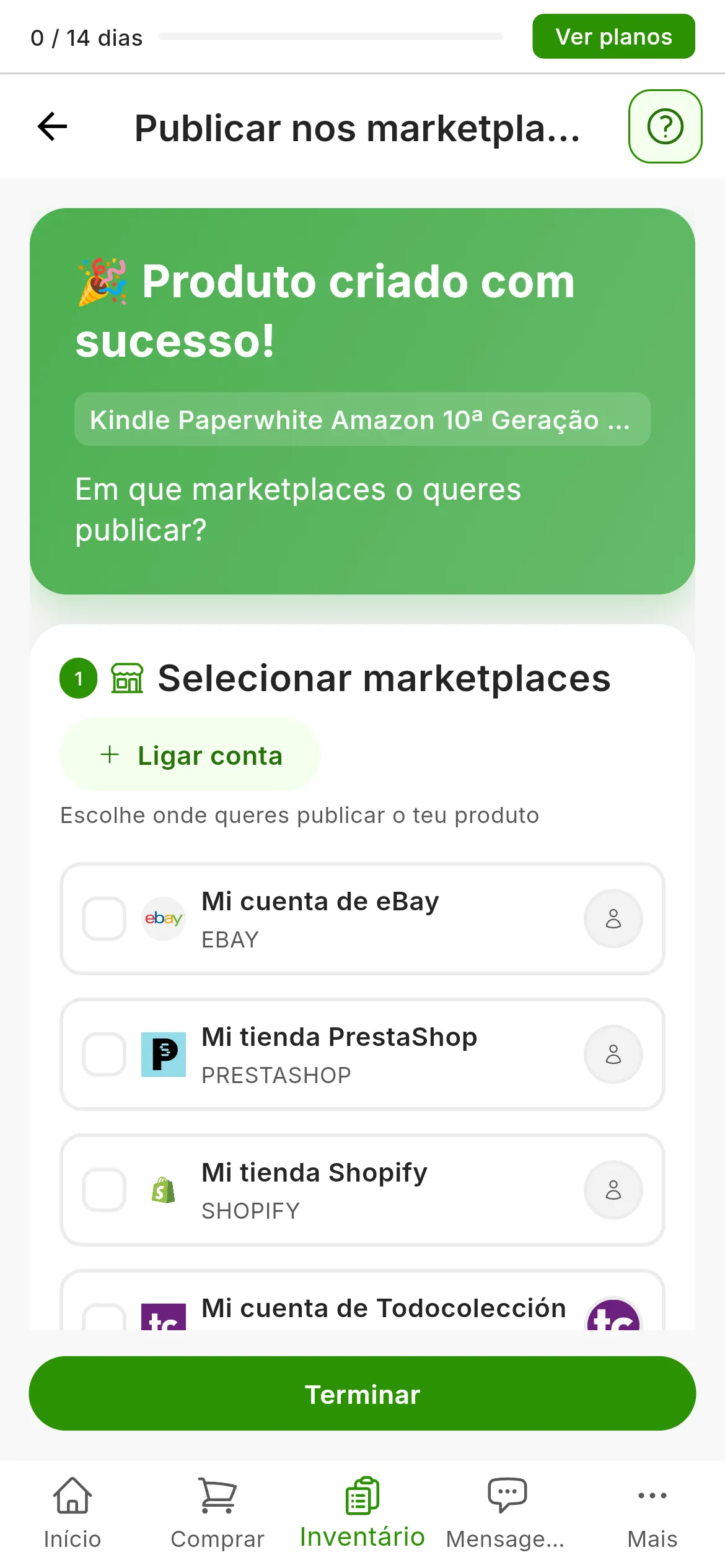 O ecrã Publicar nos marketplaces logo a seguir a criar o produto: o aviso verde Produto criado com sucesso! com o título do produto e a pergunta Em que marketplaces o queres publicar?, por baixo a lista Selecionar marketplaces com as contas ligadas, e o botão Terminar