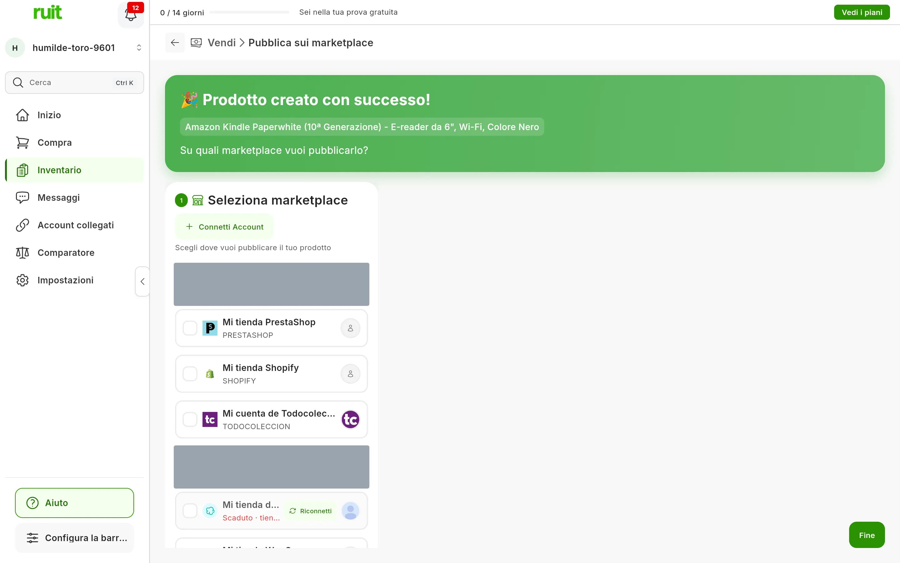 La schermata Pubblica sui marketplace appena creato il prodotto: l'avviso verde Prodotto creato con successo! con il titolo del prodotto e la domanda Su quali marketplace vuoi pubblicarlo?, sotto l'elenco Seleziona marketplace con gli account connessi, e il pulsante Fine in basso a destra