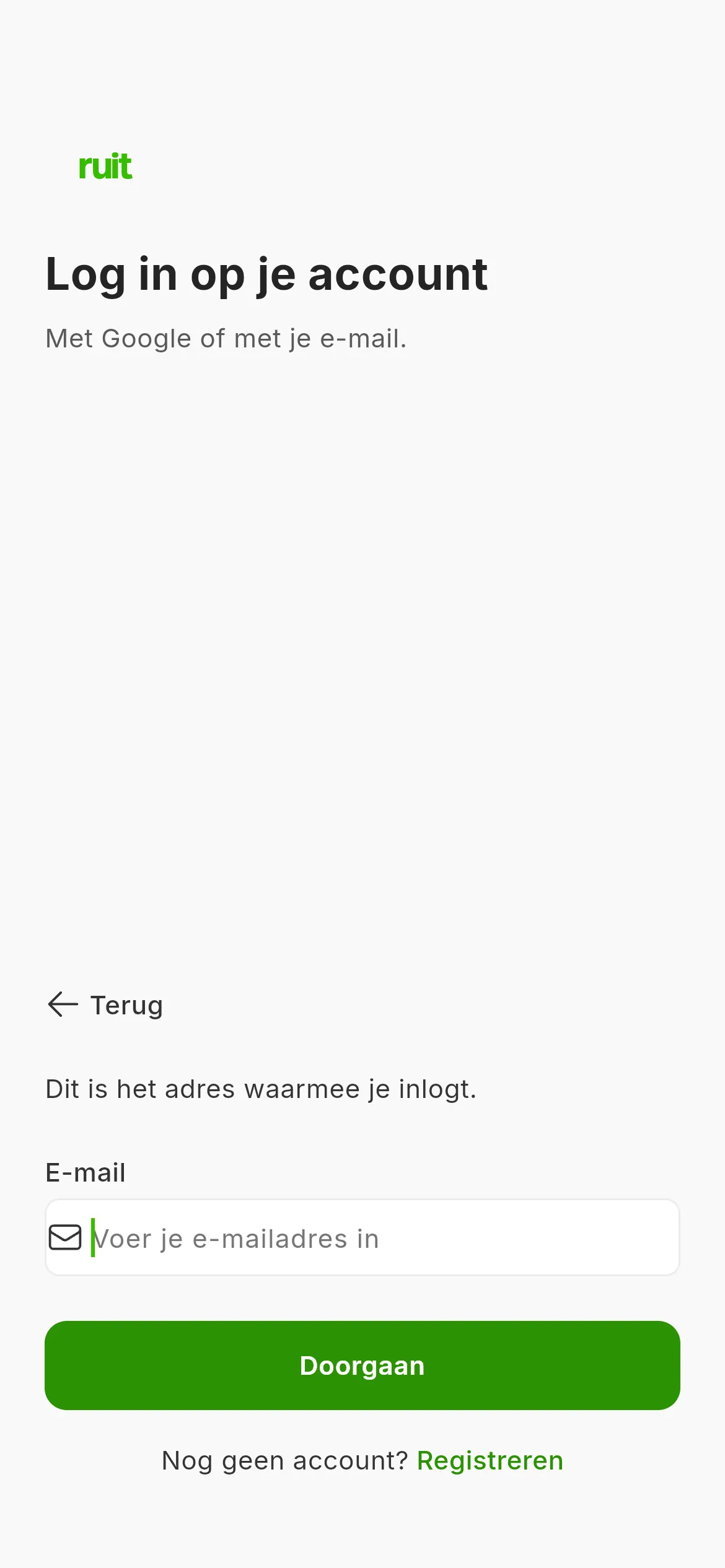 De stap met het e-mailadres bij het inloggen: één enkel veld voor het adres, de tekst die eraan herinnert dat dit het adres is waarmee je binnenkomt, en daaronder de groene knop om door te gaan.
