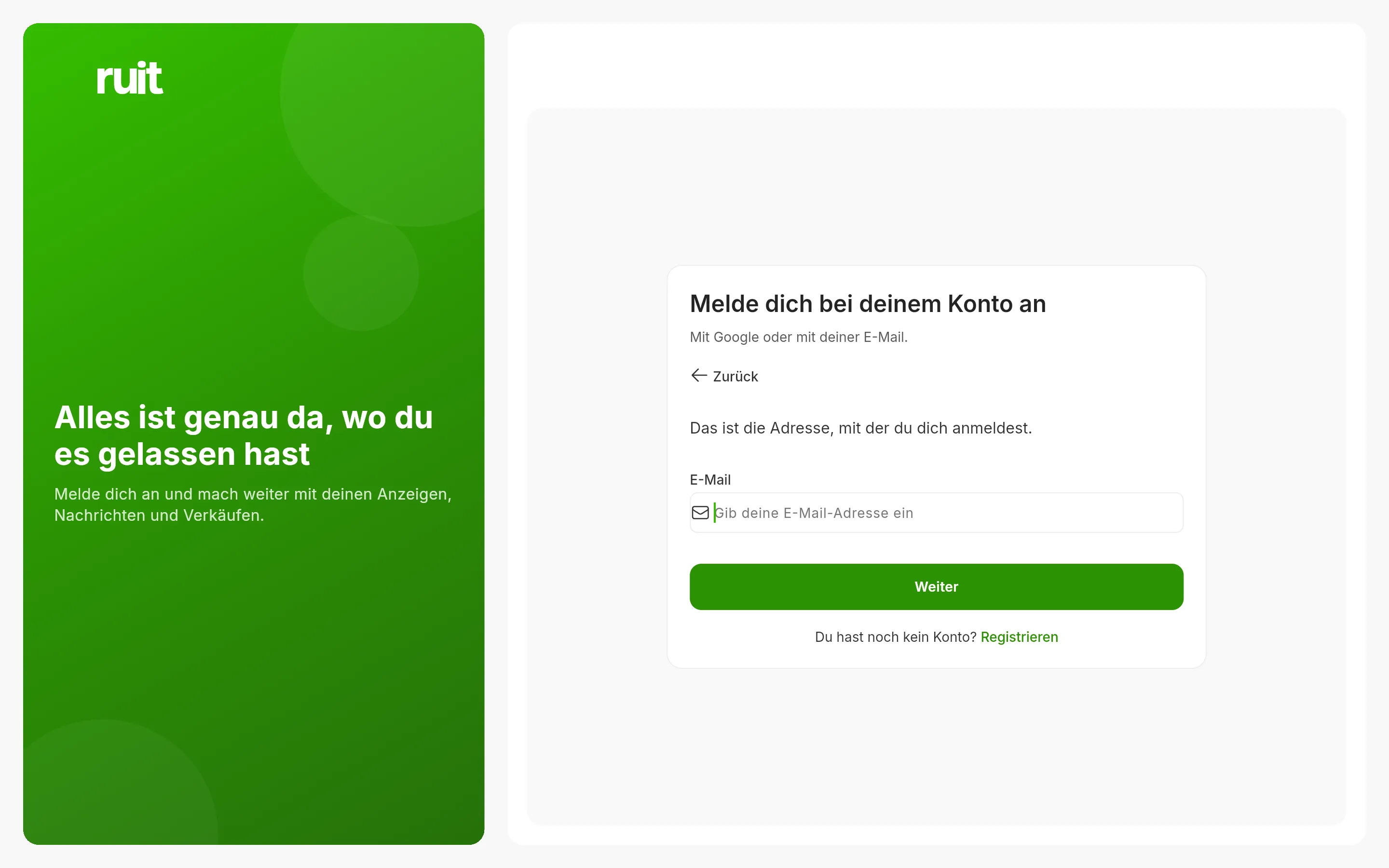 Der Schritt mit der E-Mail-Adresse beim Anmelden: ein einziges Feld für die Adresse, der Text, der daran erinnert, dass du dich mit dieser Adresse anmeldest, und darunter die grüne Schaltfläche zum Fortfahren.