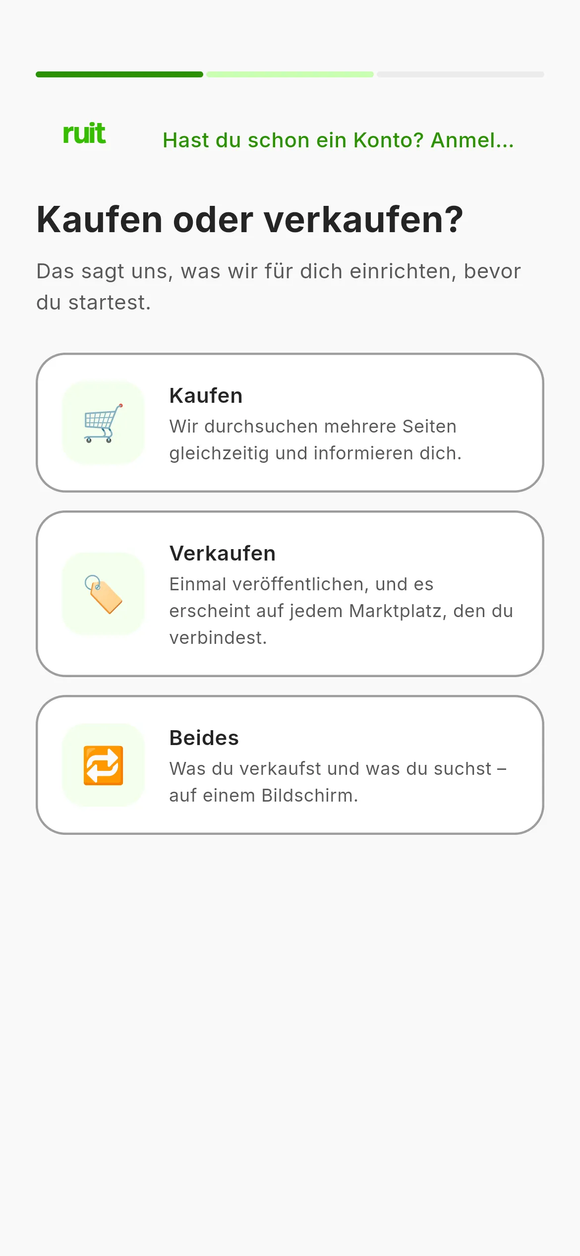 Der erste Bildschirm der Anmeldung: links der grüne Bereich von RUIT und rechts die Frage, ob du zum Kaufen oder zum Verkaufen kommst, mit drei Karten zur Auswahl.