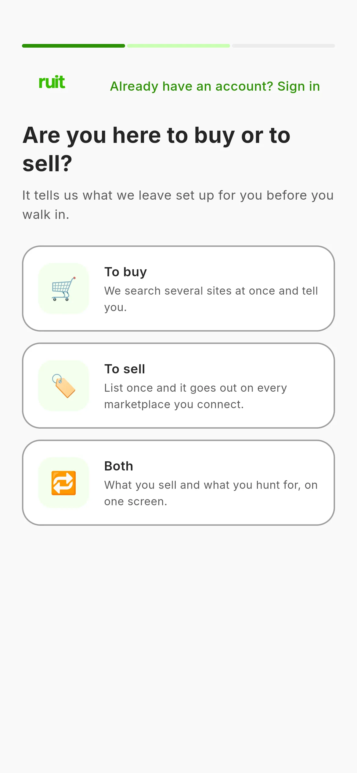 The first screen of the sign-up: the green RUIT panel on the left and, on the right, the question of whether you are here to buy or to sell, with three cards to choose from.