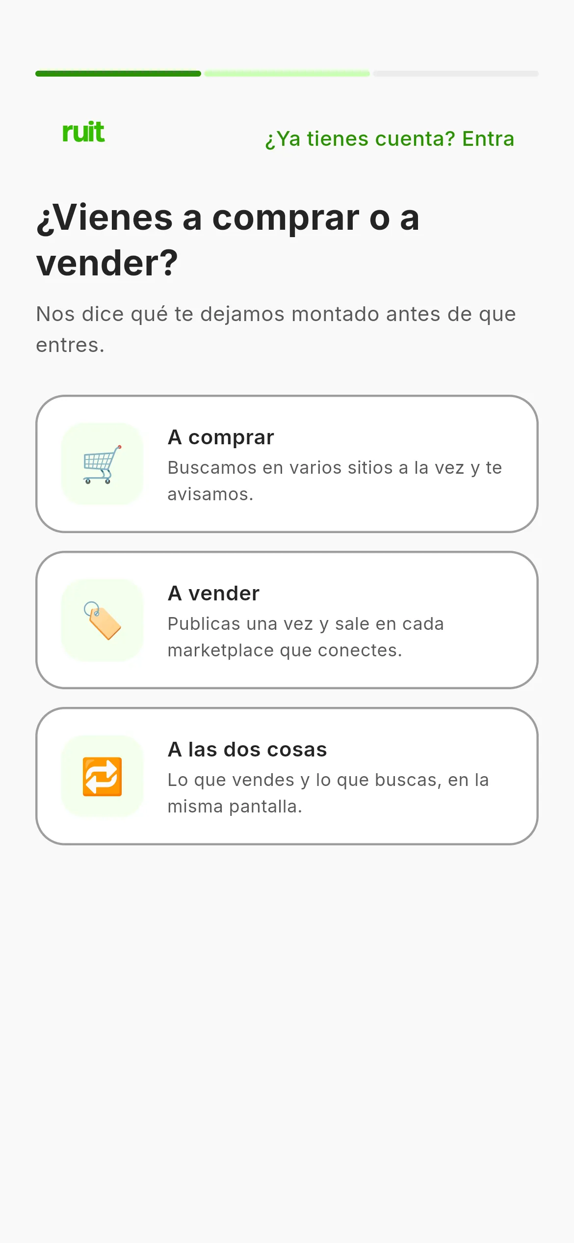 La primera pantalla del alta: el panel verde de RUIT a la izquierda y, a la derecha, la pregunta de si vienes a comprar o a vender, con tres tarjetas para elegir.