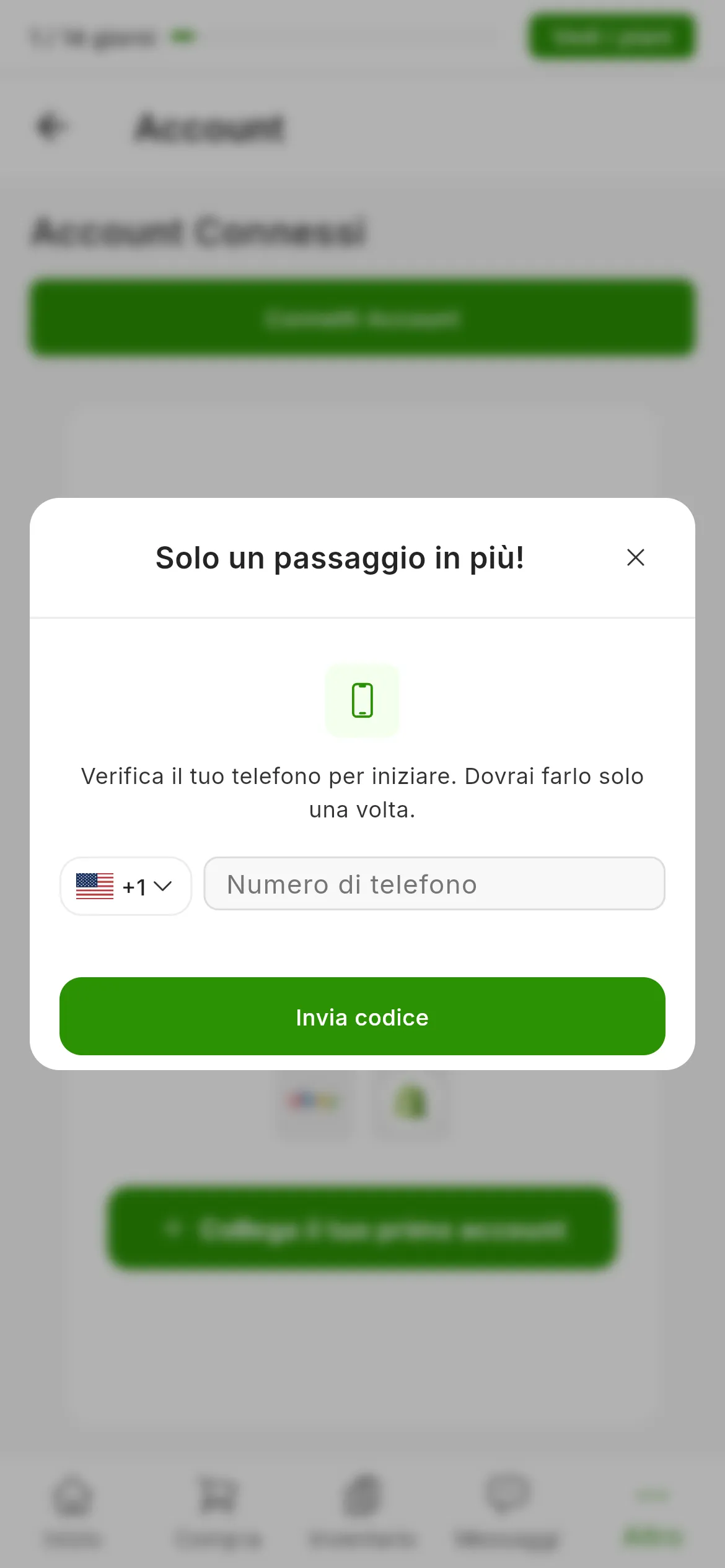La finestra per verificare il telefono sopra la schermata degli account: il titolo Solo un passo in più, il selettore del paese con il suo prefisso, il campo del numero di telefono e il pulsante verde per inviare il codice.
