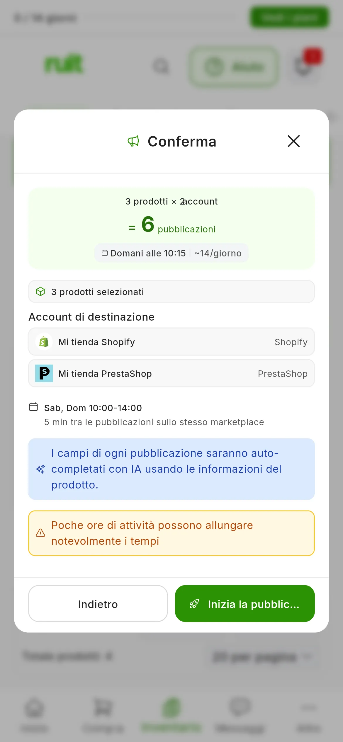 Il passo Conferma di un processo con il preset Fines de semana: 3 prodotti × 2 account = 6 pubblicazioni, con la data stimata di fine e la media al giorno; l'orario Sab, Dom 10:00-14:00 con 5 min tra le pubblicazioni sullo stesso marketplace e, in fondo, l'avviso ambra Poche ore di attività possono allungare notevolmente i tempi