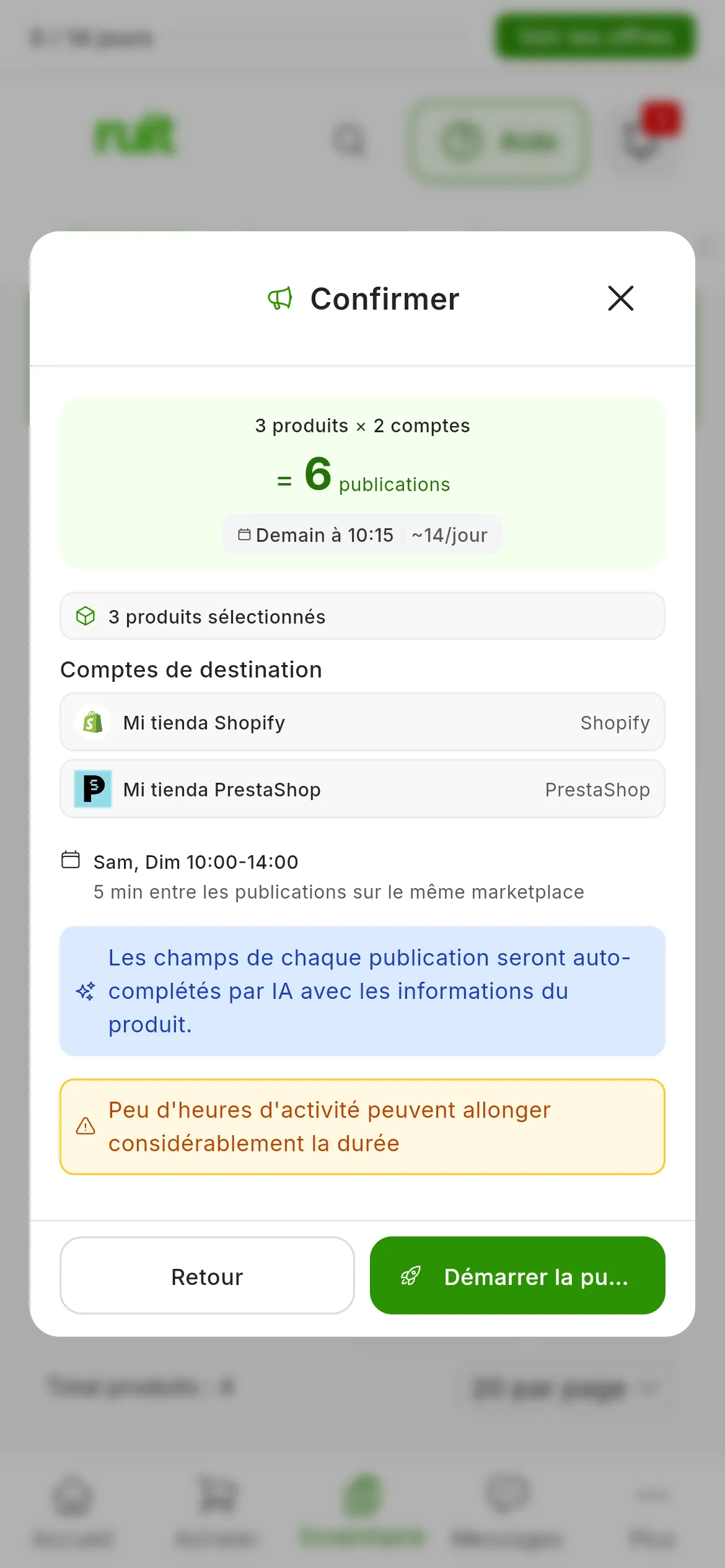 L'étape Confirmer d'une tâche avec le préréglage Fines de semana : 3 produits × 2 comptes = 6 publications, avec la date de fin estimée et la moyenne par jour ; l'horaire Sam, Dim 10:00-14:00 avec 5 min entre les publications sur le même marketplace et, à la fin, l'avertissement ambre Peu d'heures d'activité peuvent allonger considérablement la durée
