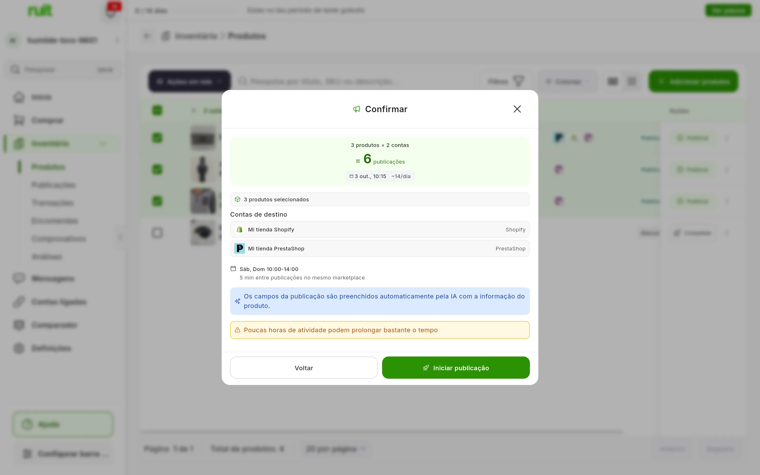O passo Confirmar de uma tarefa com a predefinição Fines de semana: 3 produtos × 2 contas = 6 publicações, com a data estimada de fim e a média por dia; o horário Sáb, Dom 10:00-14:00 com 5 min entre publicações no mesmo marketplace e, no fim, o aviso âmbar Poucas horas de atividade podem prolongar bastante o tempo