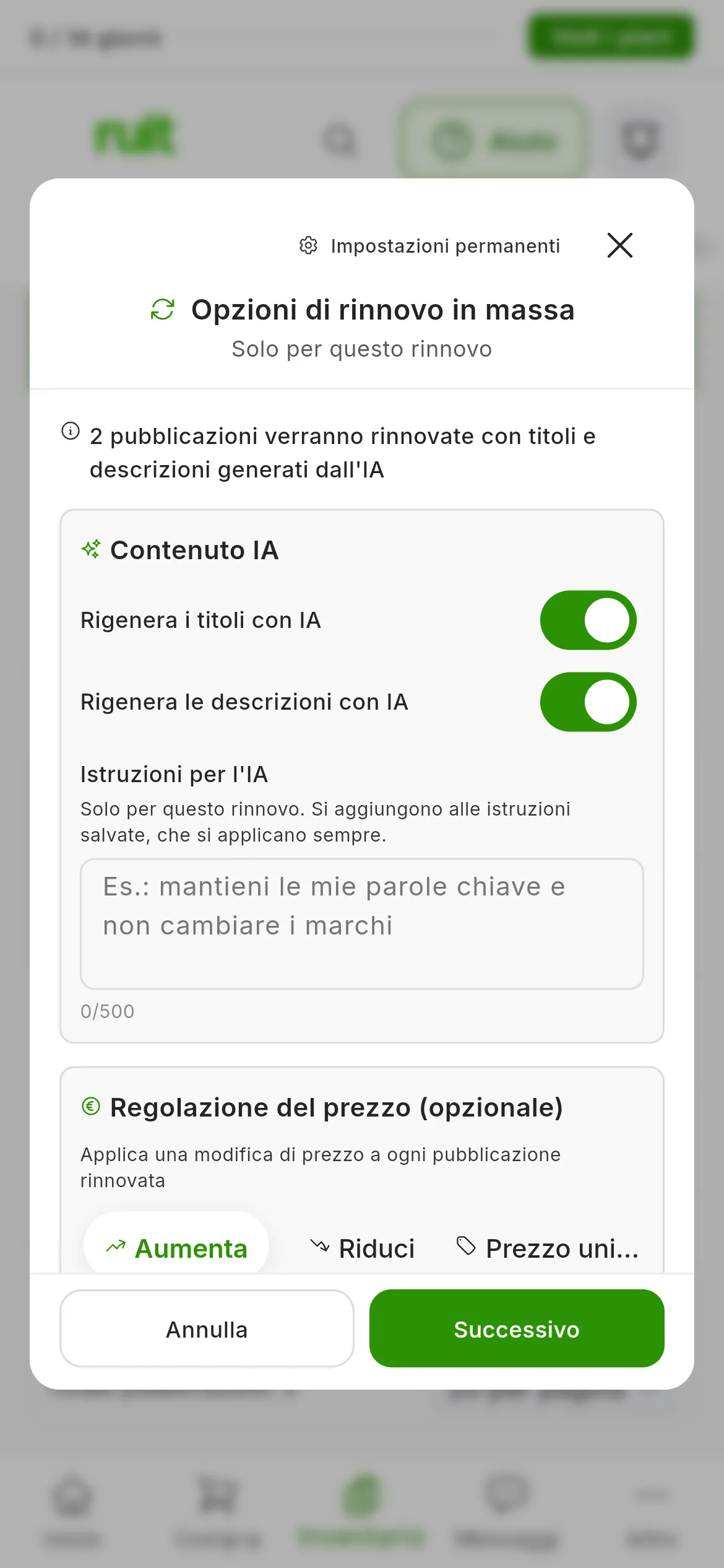 Il passo Opzioni di rinnovo in massa con due annunci selezionati: 2 pubblicazioni verranno rinnovate con titoli e descrizioni generati dall'IA, Rigenera i titoli con IA e Rigenera le descrizioni con IA accesi, Istruzioni per l'IA e Regolazione del prezzo (opzionale) con Aumenta, Riduci e Prezzo unico; in alto, Impostazioni permanenti, e in basso, Annulla e Successivo