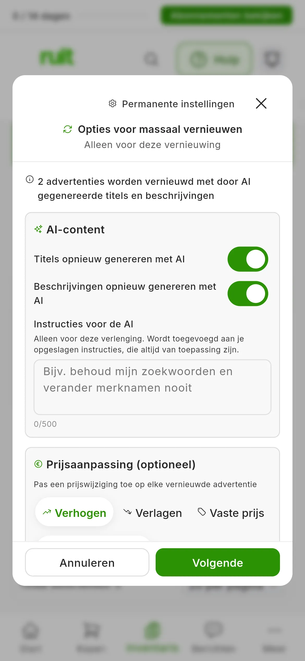 De stap Opties voor massaal vernieuwen met twee aangevinkte advertenties: 2 advertenties worden vernieuwd met door AI gegenereerde titels en beschrijvingen, Titels opnieuw genereren met AI en Beschrijvingen opnieuw genereren met AI aan, Instructies voor de AI en Prijsaanpassing (optioneel) met Verhogen, Verlagen en Vaste prijs; bovenaan Permanente instellingen, en onderaan Annuleren en Volgende