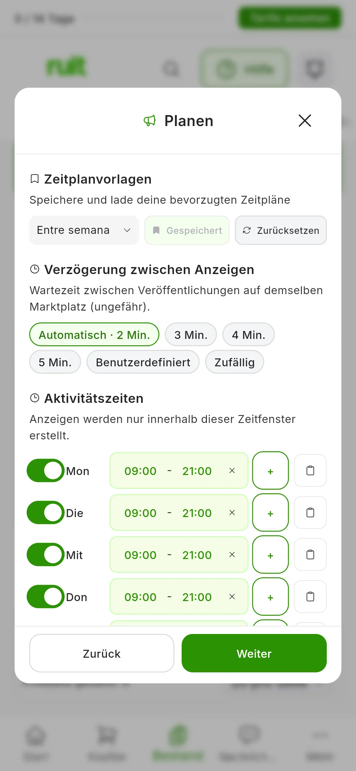 Der Schritt Planen mit der geladenen Vorlage Entre semana: Automatisch · 2 Min. unter Verzögerung zwischen Anzeigen und unter Aktivitätszeiten von Mon bis Fre von 09:00 bis 21:00, Sam und Son auf Deaktiviert; unten Zurück und Weiter