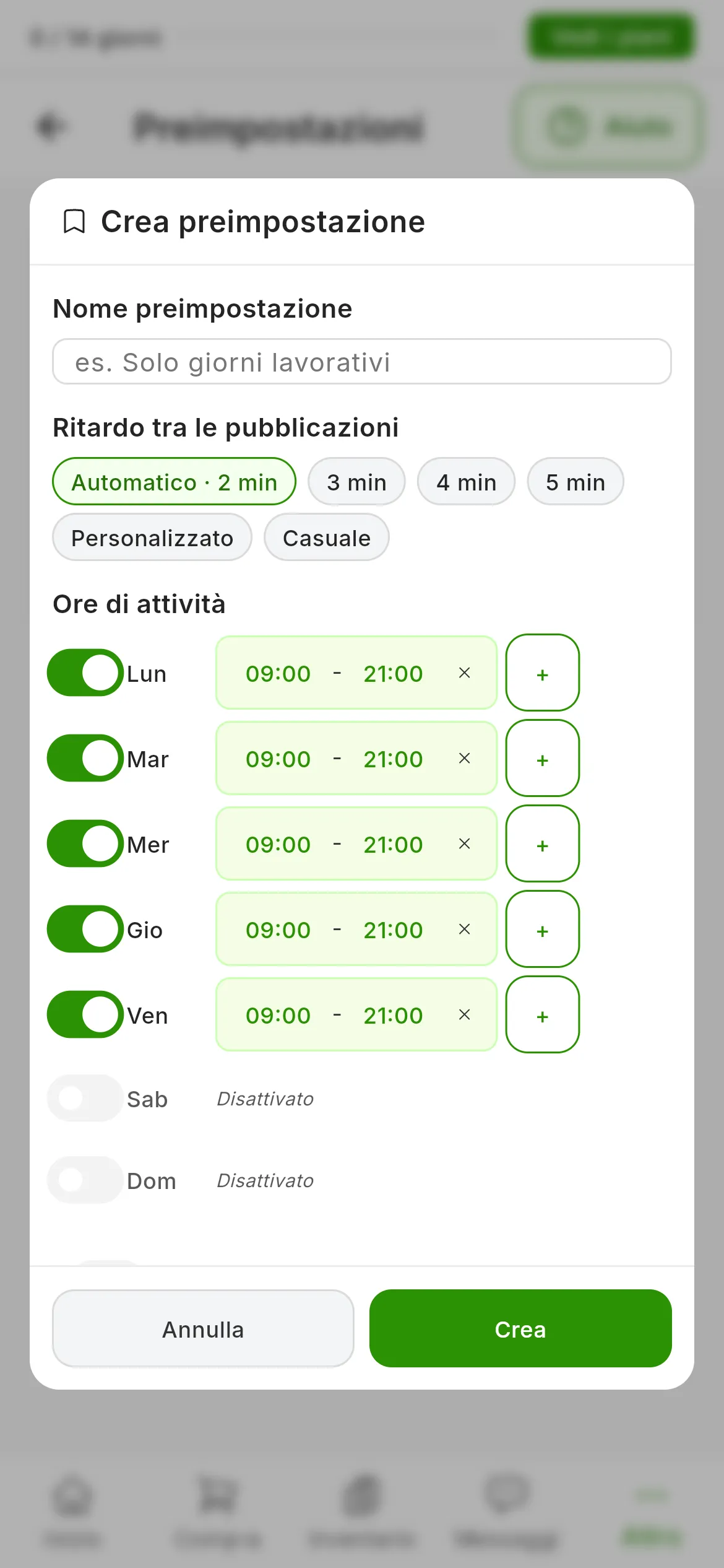 La finestra Crea preimpostazione: Nome preimpostazione vuoto, Ritardo tra le pubblicazioni su Automatico · 2 min, Ore di attività da Lun a Ven dalle 09:00 alle 21:00 con Sab e Dom su Disattivato, l'interruttore Imposta come predefinito e i pulsanti Annulla e Crea