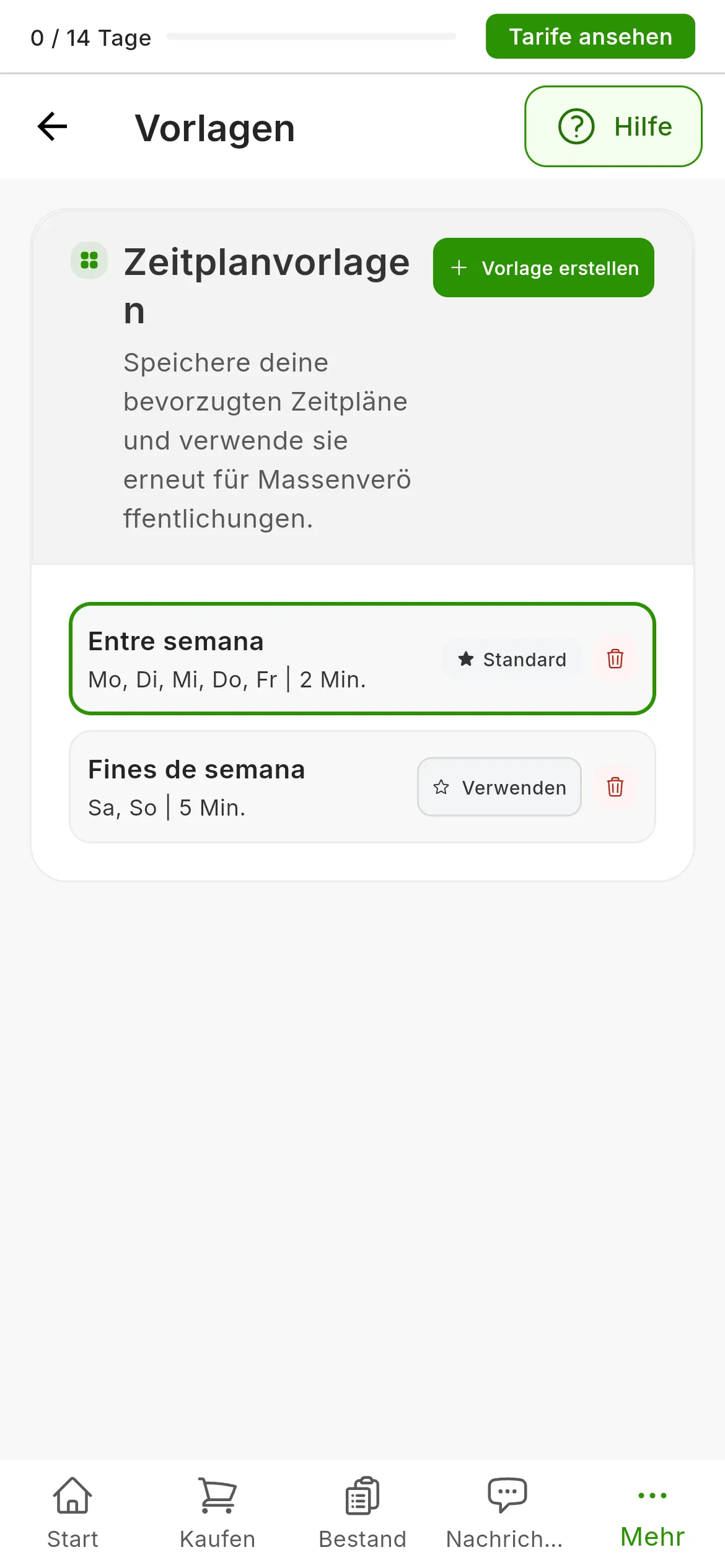 Einstellungen → Vorlagen: die Seite Zeitplanvorlagen mit der Schaltfläche Vorlage erstellen und zwei Vorlagen, Entre semana mit der Markierung Standard und Fines de semana mit der Schaltfläche Verwenden; jede mit ihrem Papierkorb