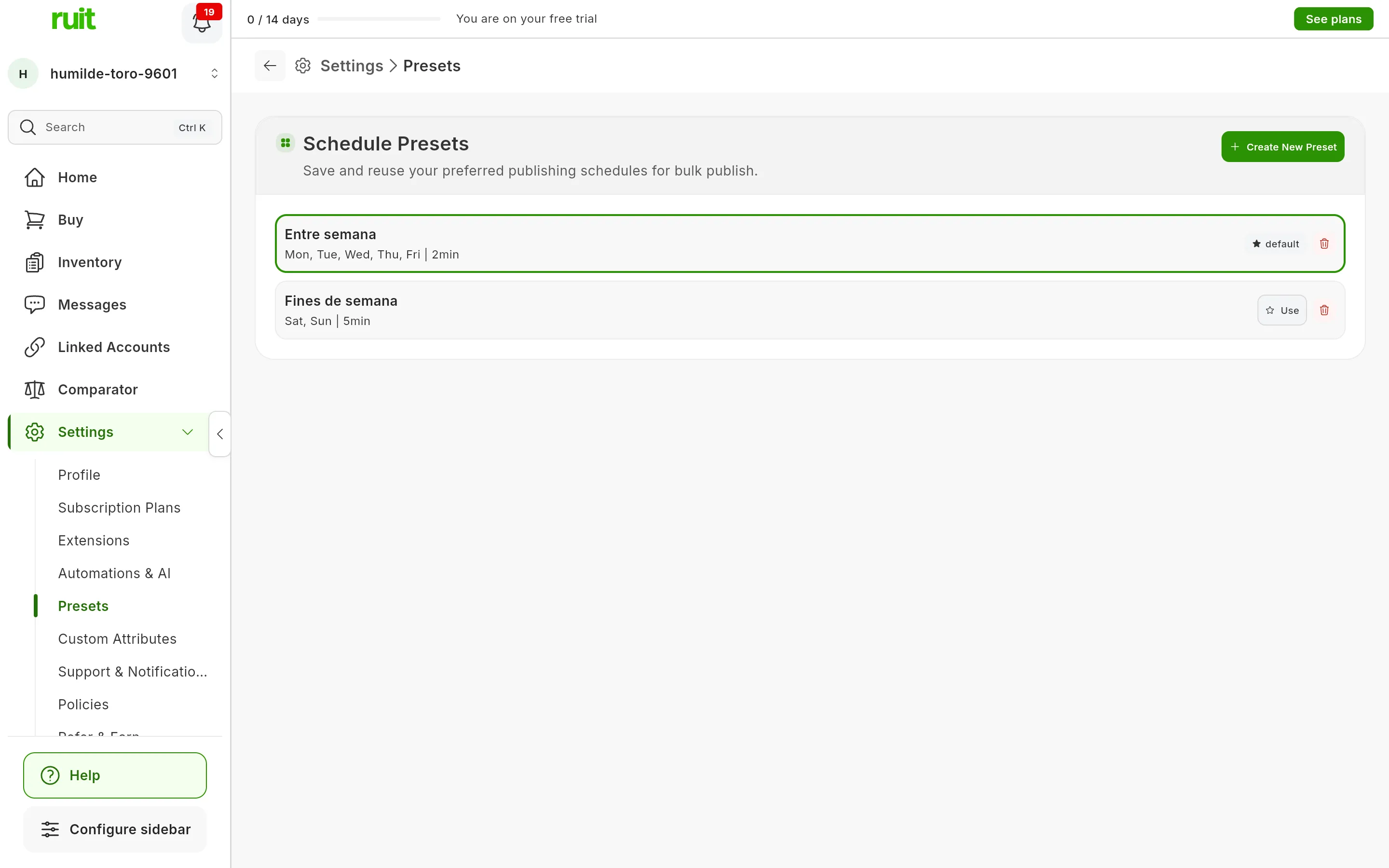 Settings → Presets: the Schedule Presets page with the Create New Preset button and two presets, Entre semana with the default mark and Fines de semana with the Use button; each with its trash can