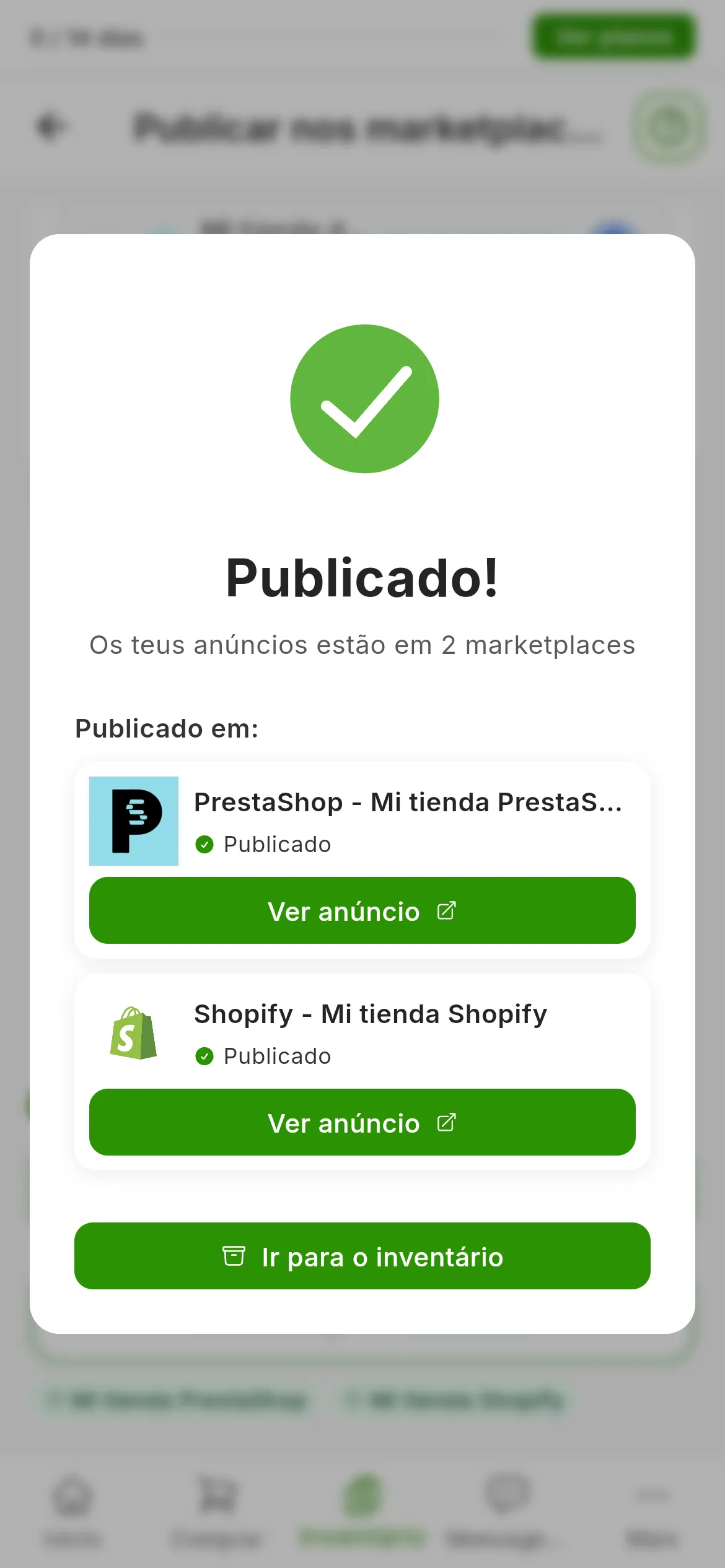 A janela Publicado!: Os teus anúncios estão em 2 marketplaces e, em Publicado em:, uma linha para o PrestaShop e outra para o Shopify, cada uma com Publicado e o botão Ver anúncio; em baixo, Ir para o inventário