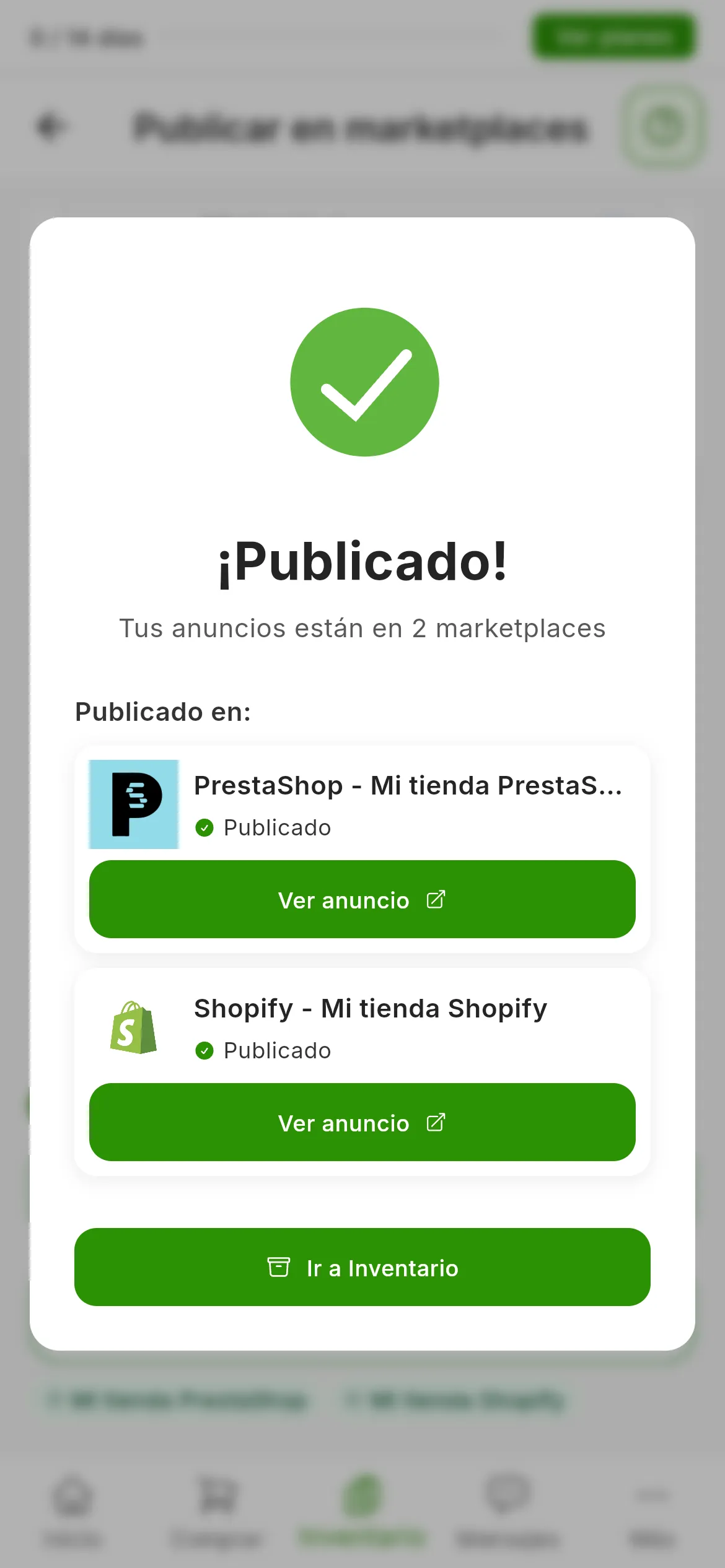 La ventana ¡Publicado!: Tus anuncios están en 2 marketplaces y, bajo Publicado en:, una fila para PrestaShop y otra para Shopify, cada una con Publicado y el botón Ver anuncio; abajo, Ir a Inventario