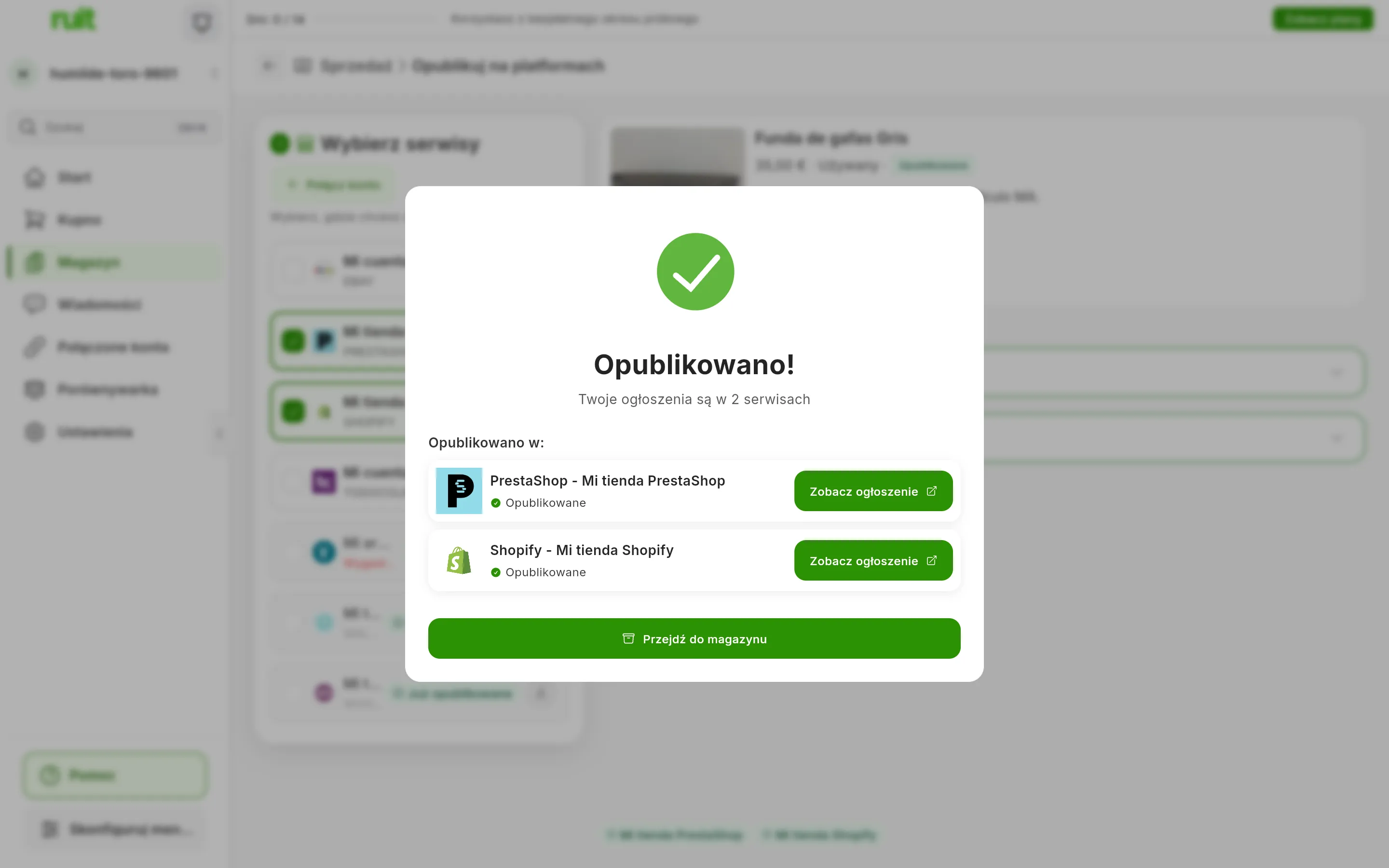 Okno Opublikowano!: Twoje ogłoszenia są w 2 serwisach, a pod Opublikowano w: jeden wiersz dla PrestaShop i drugi dla Shopify, każdy z napisem Opublikowane i przyciskiem Zobacz ogłoszenie; na dole Przejdź do magazynu