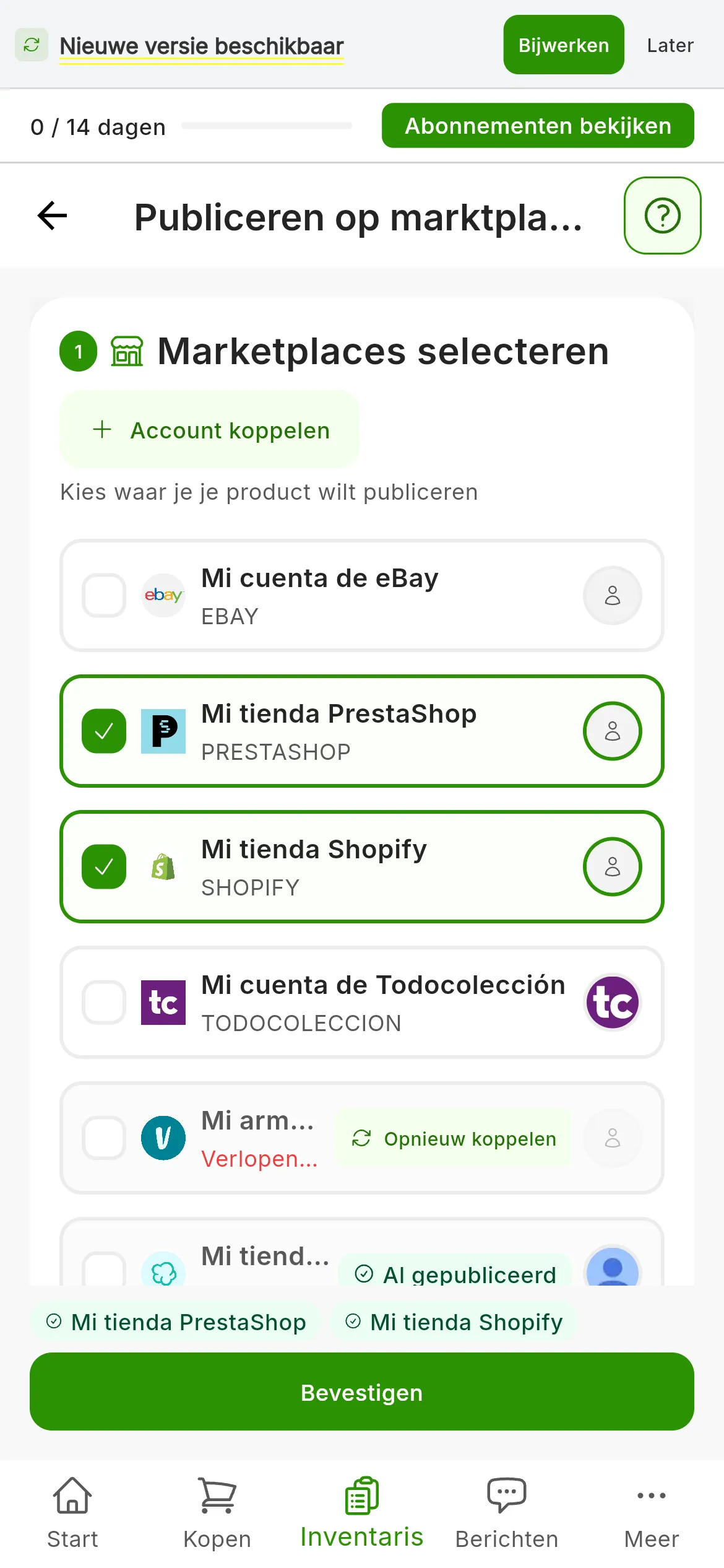 Het scherm Publiceren op marktplaatsen: in stap 1, Marketplaces selecteren, Mi tienda PrestaShop en Mi tienda Shopify aangevinkt, de verlopen accounts met Opnieuw koppelen en Mi tienda WooCommerce met het label Al gepubliceerd