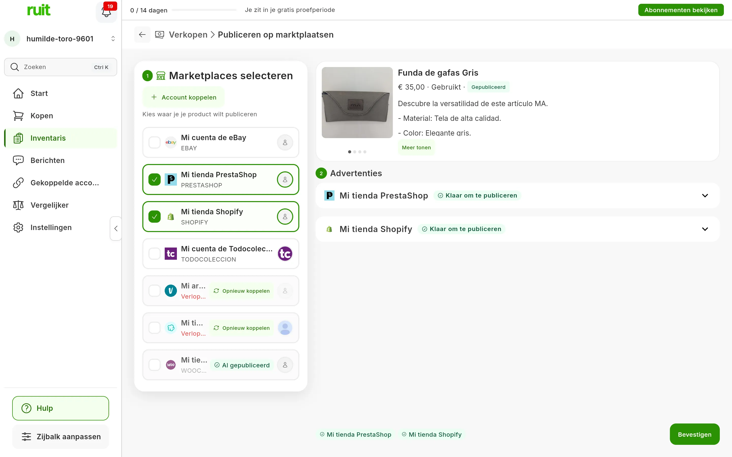 Het scherm Publiceren op marktplaatsen: in stap 1, Marketplaces selecteren, Mi tienda PrestaShop en Mi tienda Shopify aangevinkt, de verlopen accounts met Opnieuw koppelen en Mi tienda WooCommerce met het label Al gepubliceerd