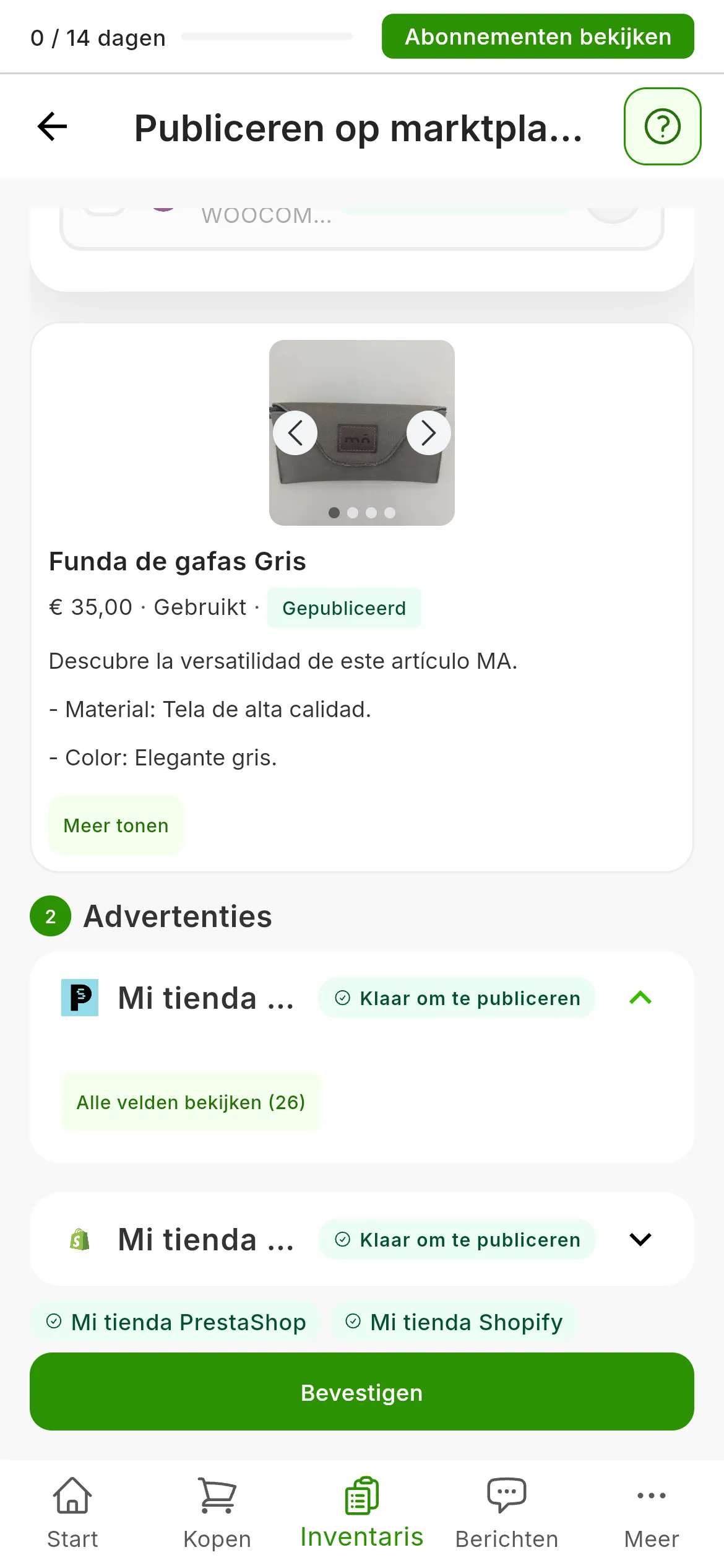 Stap 2, Advertenties, met het label Klaar om te publiceren op de panelen van Mi tienda PrestaShop en Mi tienda Shopify: dat van PrestaShop opengeklapt, met de knop Alle velden bekijken, en dat van Shopify ingeklapt; onderaan de twee accounts en de knop Bevestigen