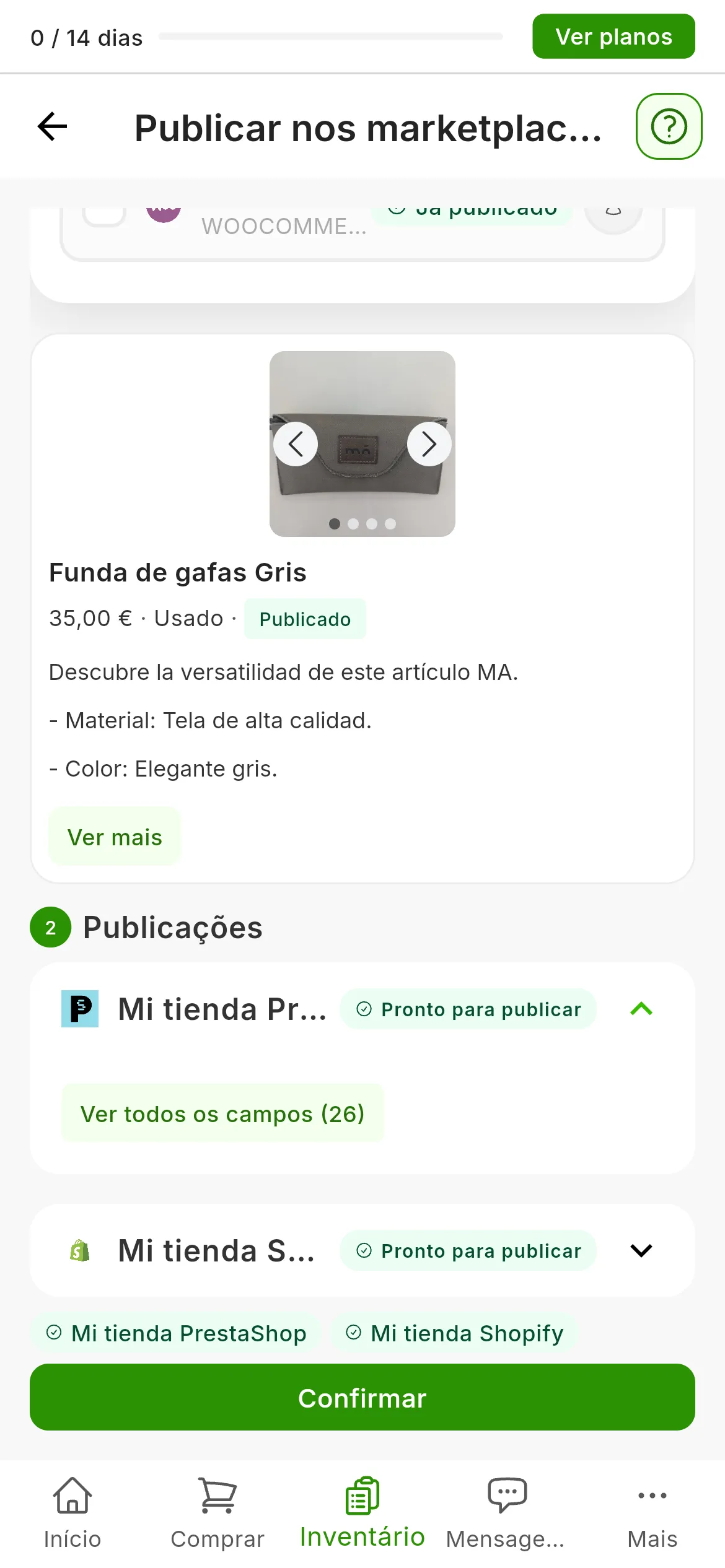 O passo 2, Publicações, com a etiqueta Pronto para publicar nos painéis de Mi tienda PrestaShop e Mi tienda Shopify: o do PrestaShop aberto, com o botão Ver todos os campos, e o do Shopify fechado; em baixo, as duas contas e o botão Confirmar