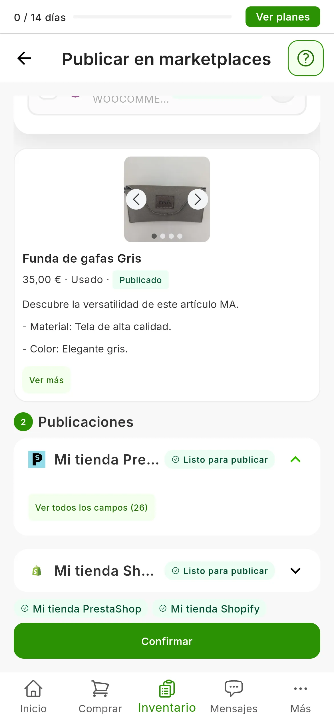 El paso 2, Publicaciones, con la etiqueta Listo para publicar en los paneles de Mi tienda PrestaShop y Mi tienda Shopify: el de PrestaShop desplegado, con el botón Ver todos los campos, y el de Shopify plegado; abajo, las dos cuentas y el botón Confirmar