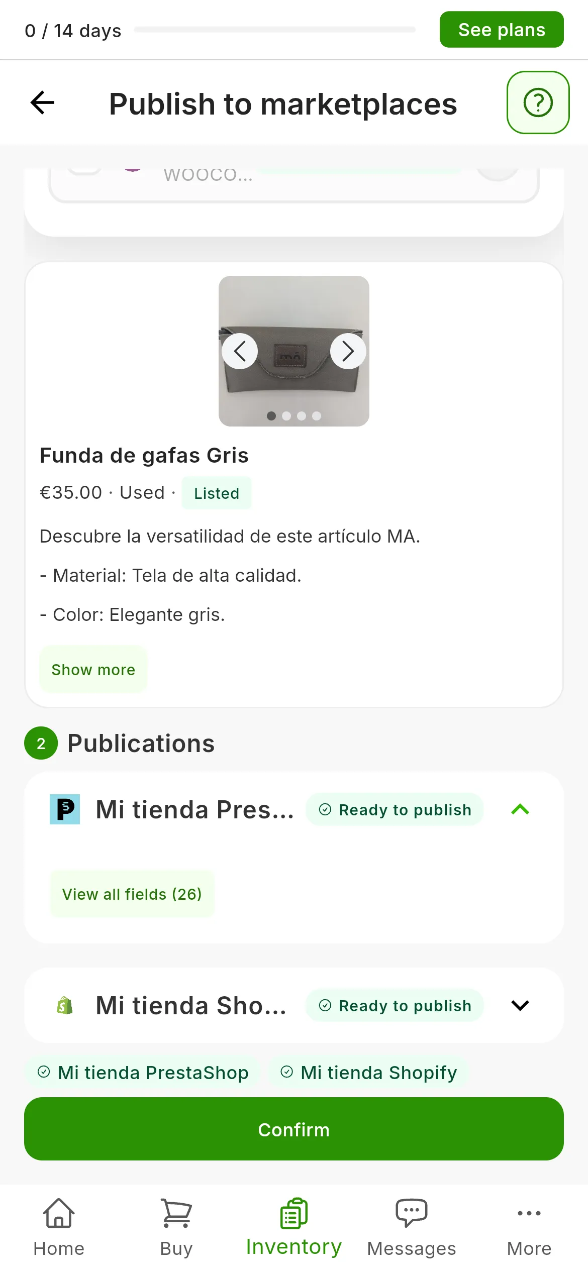 Step 2, Publications, with the Ready to publish label on the Mi tienda PrestaShop and Mi tienda Shopify panels: the PrestaShop one expanded, with the View all fields button, and the Shopify one collapsed; at the bottom, the two accounts and the Confirm button