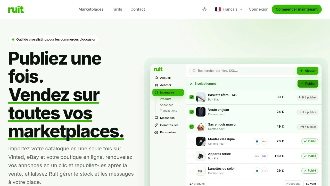 Page d'accueil de Ruit en français, avec le titre « Publiez une fois. Vendez sur toutes vos marketplaces. » et un inventaire de produits publiés sur Vinted, eBay et une boutique en ligne