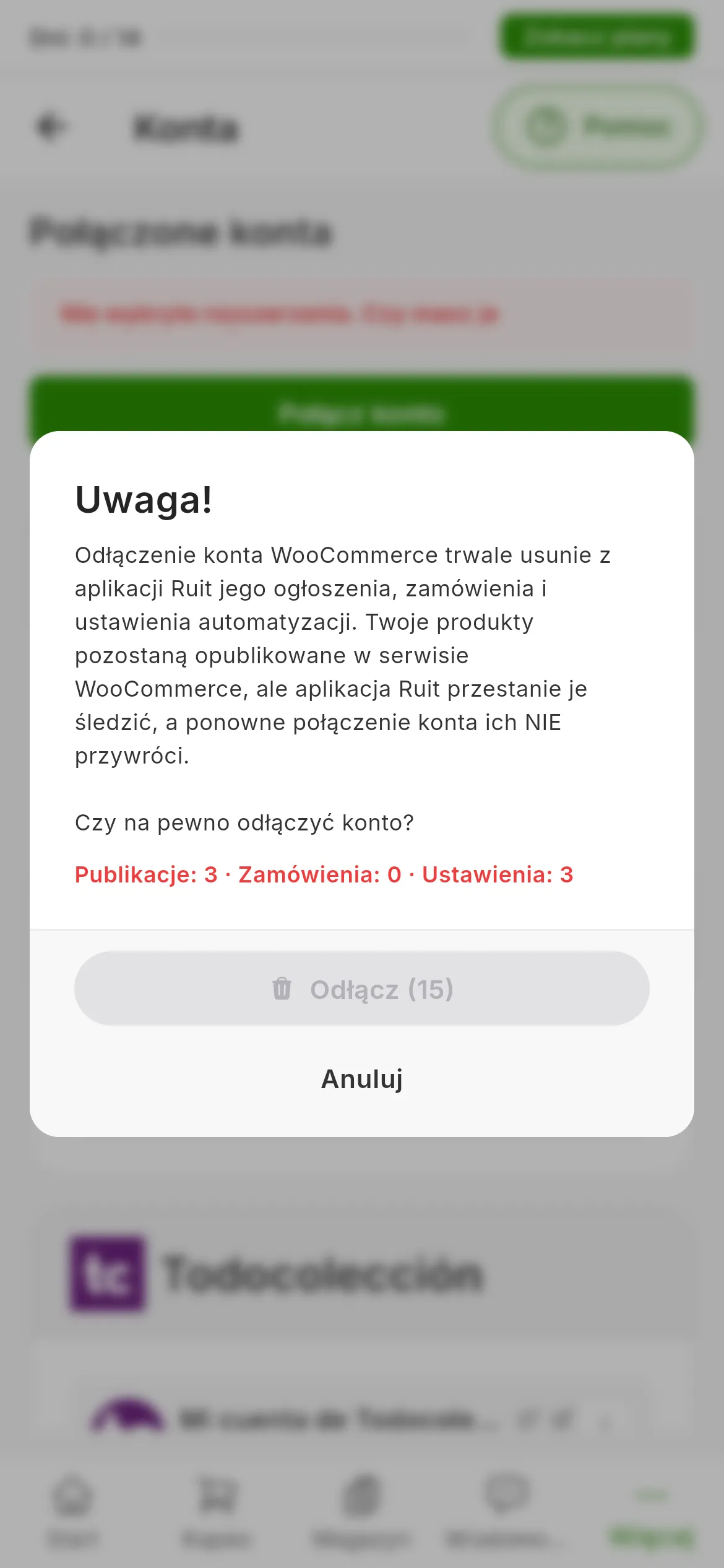 Ostrzeżenie Uwaga! przy odłączaniu konta WooCommerce: co zostanie usunięte, pytanie, czy na pewno odłączyć konto, wiersz z liczbą publikacji, zamówień i ustawień oraz przyciski Anuluj i Odłącz, ten drugi jeszcze zablokowany, z liczbą pozostałych sekund