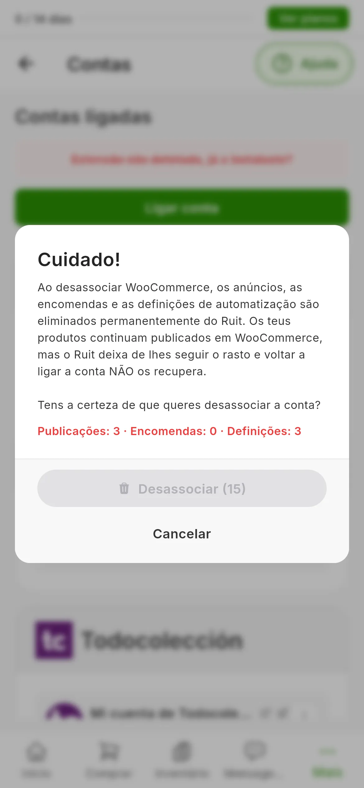 O aviso Cuidado! ao desvincular uma conta do WooCommerce: o que se elimina, a pergunta se tens a certeza, a linha com o número de publicações, encomendas e definições, e os botões Cancelar e Desassociar, ainda bloqueado com os segundos que lhe faltam