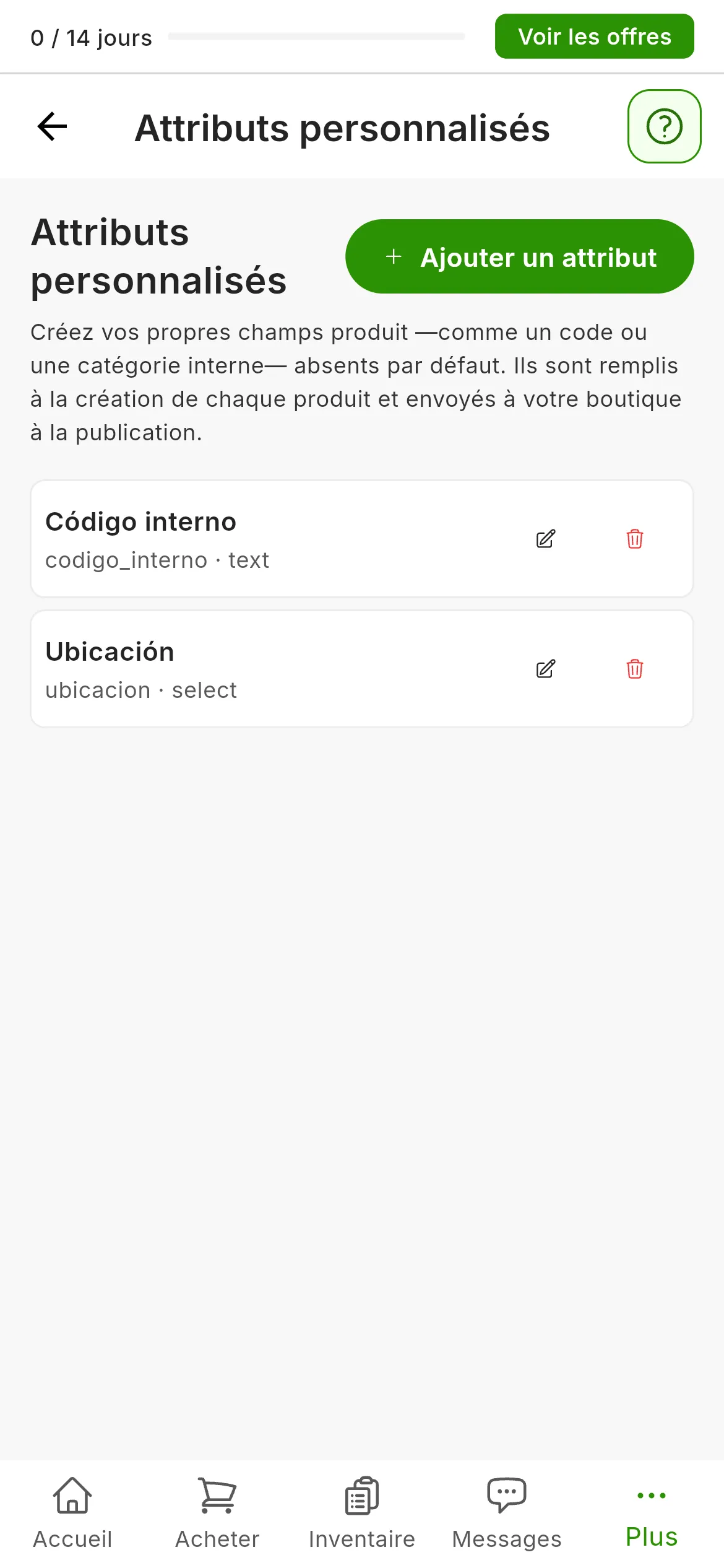 L'écran Paramètres, Attributs personnalisés, avec le texte qui explique à quoi ils servent, le bouton Ajouter un attribut et la liste des attributs créés